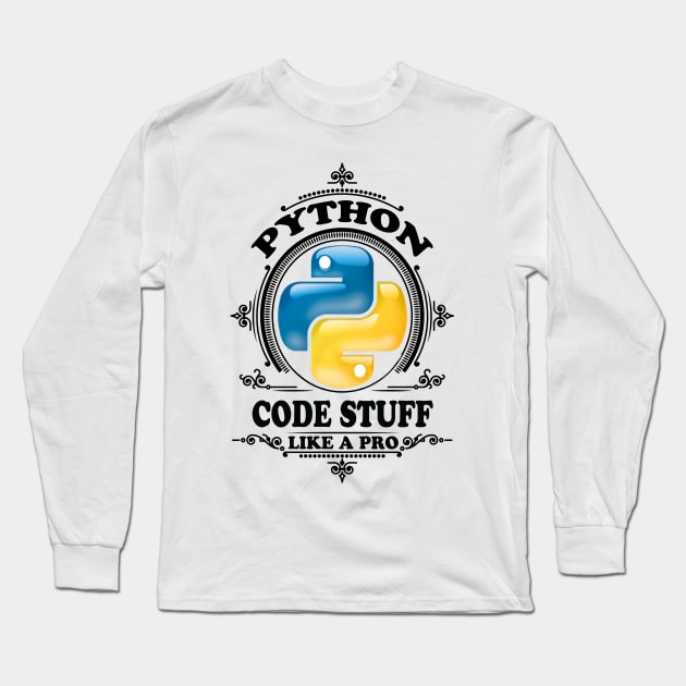 Python - Code Stuff Like A Pro - B Long Sleeve T-Shirt by Cyber Club Tees